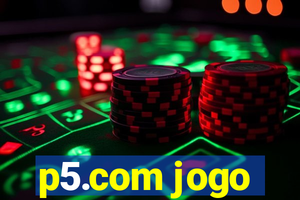 p5.com jogo